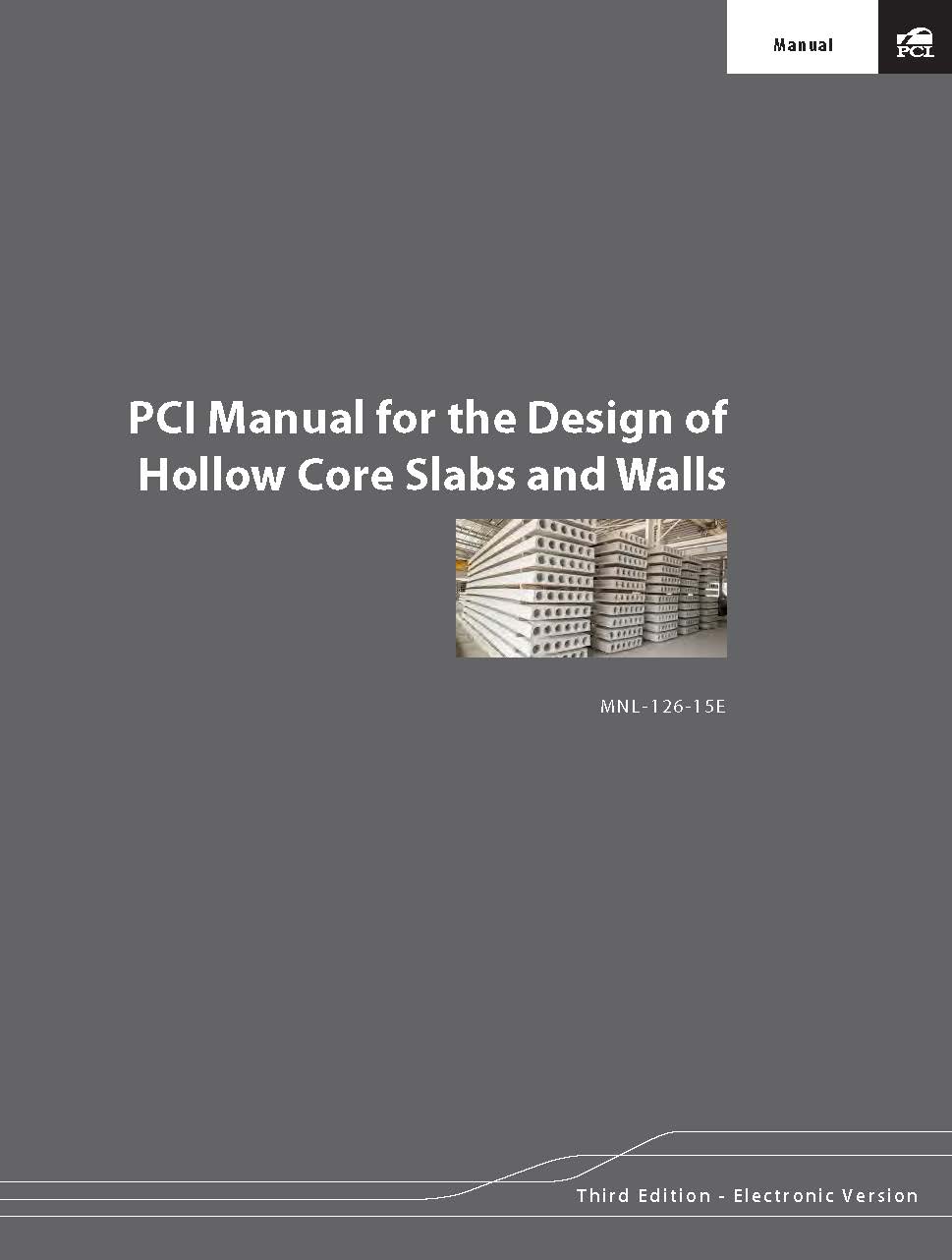PCI Manual for the Design of Hollow Core Slabs and Walls